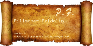 Pilischer Fridolin névjegykártya